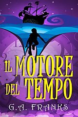 eBook (epub) Il motore del tempo de G. A. Franks