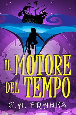 eBook (epub) Il motore del tempo de G. A. Franks