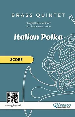 E-Book (epub) Brass Quintet "Italian Polka" score von Sergej Rachmaninoff, Brass Series Glissato