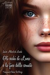 eBook (epub) Gli occhi di luna e la fine delle comete de Javier Allard de Lauda