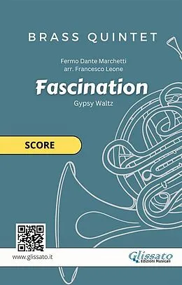 E-Book (epub) Brass Quintet "Fascination" score von Dante Marchetti, Brass Series Glissato