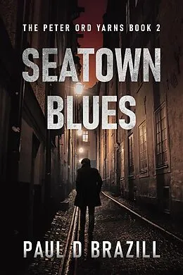 E-Book (epub) Seatown Blues von Paul D. Brazill