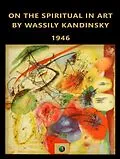E-Book (epub) On the spiritual in Art von Wassily Kandinsky