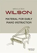 E-Book (epub) Grenville Dean Wilson - Material for Early Piano Instruction (3 Books) von Grenville Dean Wilson