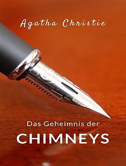 E-Book (epub) Das Geheimnis der Chimneys (übersetzt) von Agatha Christie