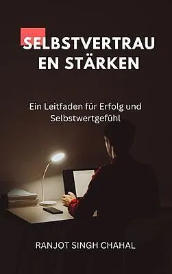 E-Book (epub) Selbstvertrauen stärken von Ranjot Singh Chahal