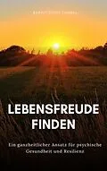 E-Book (epub) Lebensfreude finden von Ranjot Singh Chahal