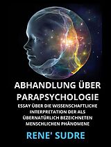 E-Book (epub) Abhandlung über Parapsychologie (Übersetzt) von Rene' Sudre