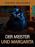 E-Book (epub) Der Meister und Margarita (Übersetzt) von Mikhail Bulgakov