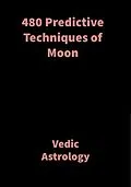 E-Book (epub) 480 Predictive Techniques of Moon von Saket Shah