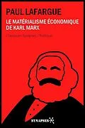 E-Book (epub) Le matérialisme économique de Karl Marx von Paul Lafargue
