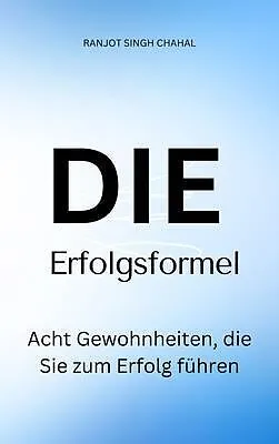 E-Book (epub) Die Erfolgsformel von Ranjot Singh Chahal