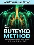 E-Book (epub) THE BUTEYKO METHOD (Translated) von Konstantin Buteyko