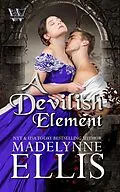 E-Book (epub) A Devilish Element von Madelynne Ellis