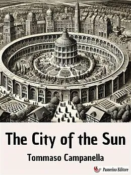 E-Book (epub) The City of the Sun von Tommaso Campanella