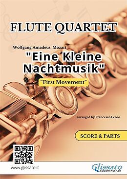 E-Book (epub) Flute Quartet "Eine Kleine Nachtmusik" (first movement) score & parts von a cura di Francesco Leone, Amadeus Wolfgang Mozart