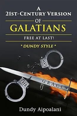 E-Book (epub) A 21st-Century Version of Galatians von Dundy Aipoalani