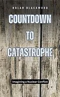 E-Book (epub) Countdown to Catastrophe von Nolan Blackwood