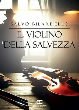 E-Book (epub) Il violino della salvezza von Salvo Bilardello