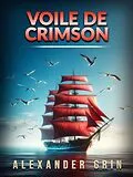 E-Book (epub) Voile de Crimson (Traduit) von Alexander Grin