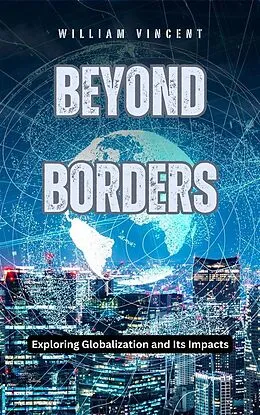E-Book (epub) Beyond Borders von William Vincent