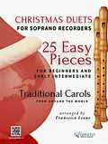 E-Book (epub) Christmas Duets for Soprano Recorders - 25 Easy Pieces for Beginners and Early Intermediate von Christmas Carols, Traditional African, Christmas Carol Hispanic