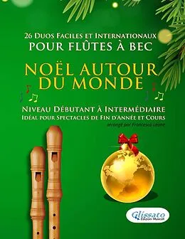 E-Book (epub) Noël autour du monde - 26 Duos Faciles et Internationaux pour Violon et Violoncelle von Henry Jr John Hopkins, Peder Knudsen, Salvador Bustamante Celi