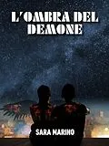E-Book (epub) L'ombra del demone - Nuova edizione von Sara Marino