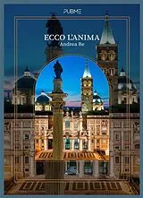 E-Book (epub) Ecco L'Anima von Andrea Re