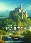 E-Book (epub) Kardia - La città dimenticata von Eleonora Rapone