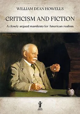 E-Book (epub) Criticism and Fiction von Willian Dean Howells