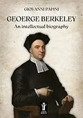 E-Book (epub) George Berkeley, an intellectual biography von Giovanni Papini