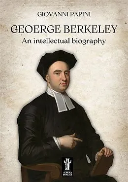 E-Book (epub) George Berkeley, an intellectual biography von Giovanni Papini