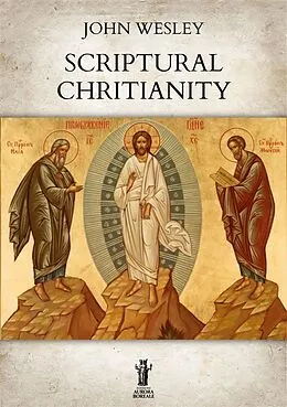 E-Book (epub) Scriptural Christianity von John Wesley