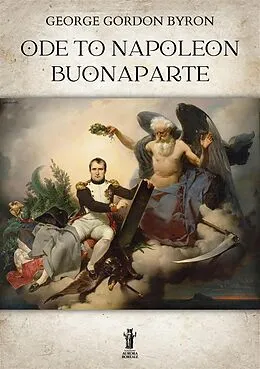 E-Book (epub) Ode to Napoleon Buonaparte von George Gordon Byron