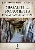 E-Book (epub) Megalithic Monuments in Spain and Portugal von Jean-François-Albert Du Pouget