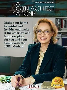 E-Book (epub) A Green Architect As Friend von Isabella Goldmann