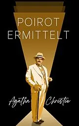 E-Book (epub) Poirot ermittelt (übersetzt) von Agatha Christie
