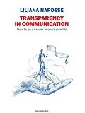 E-Book (epub) Transparency in communication von Liliana Nardese