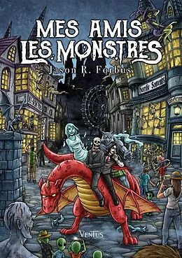 E-Book (epub) Mes amis les monstres von Jason R. Forbus