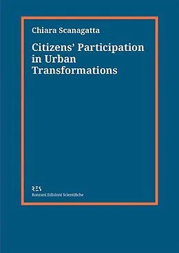 E-Book (epub) Citizens' Participation in Urban Transformations von Chiara Scanagatta