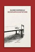E-Book (epub) Dizionario dietetico von Guido Morselli