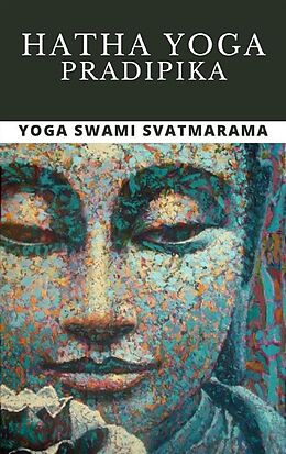 E-Book (epub) Hatha Yoga Pradipika von Yoga Swami