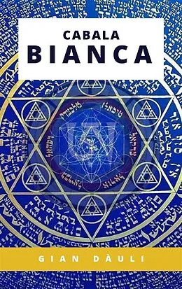 E-Book (epub) Cabala bianca von Gian Dàuli