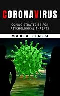 E-Book (epub) Corona virus: coping strategies for psychological threats von Maria Tinto
