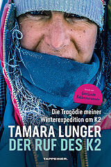 Kartonierter Einband Der Ruf des K2 von Tamara Lunger
