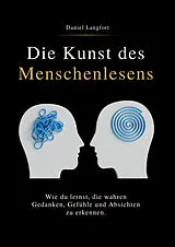 Kartonierter Einband DIE KUNST DES MENSCHENLESENS von Daniel Langfort