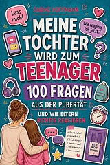 Kartonierter Einband MEINE TOCHTER WIRD ZUM TEENAGER von Sabine Hoffmann
