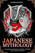 E-Book (epub) JAPANESE MYTHOLOGY von Iacobellis Edizioni