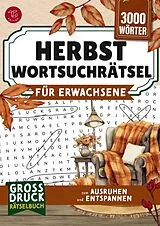 Kartonierter Einband (Kt) Wortsuchrätsel für Erwachsene - Herbst von Nora Fichtland